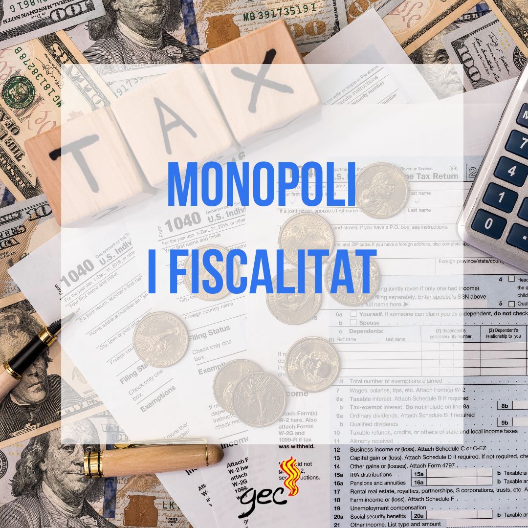 GEC – monopoli i fiscalitat