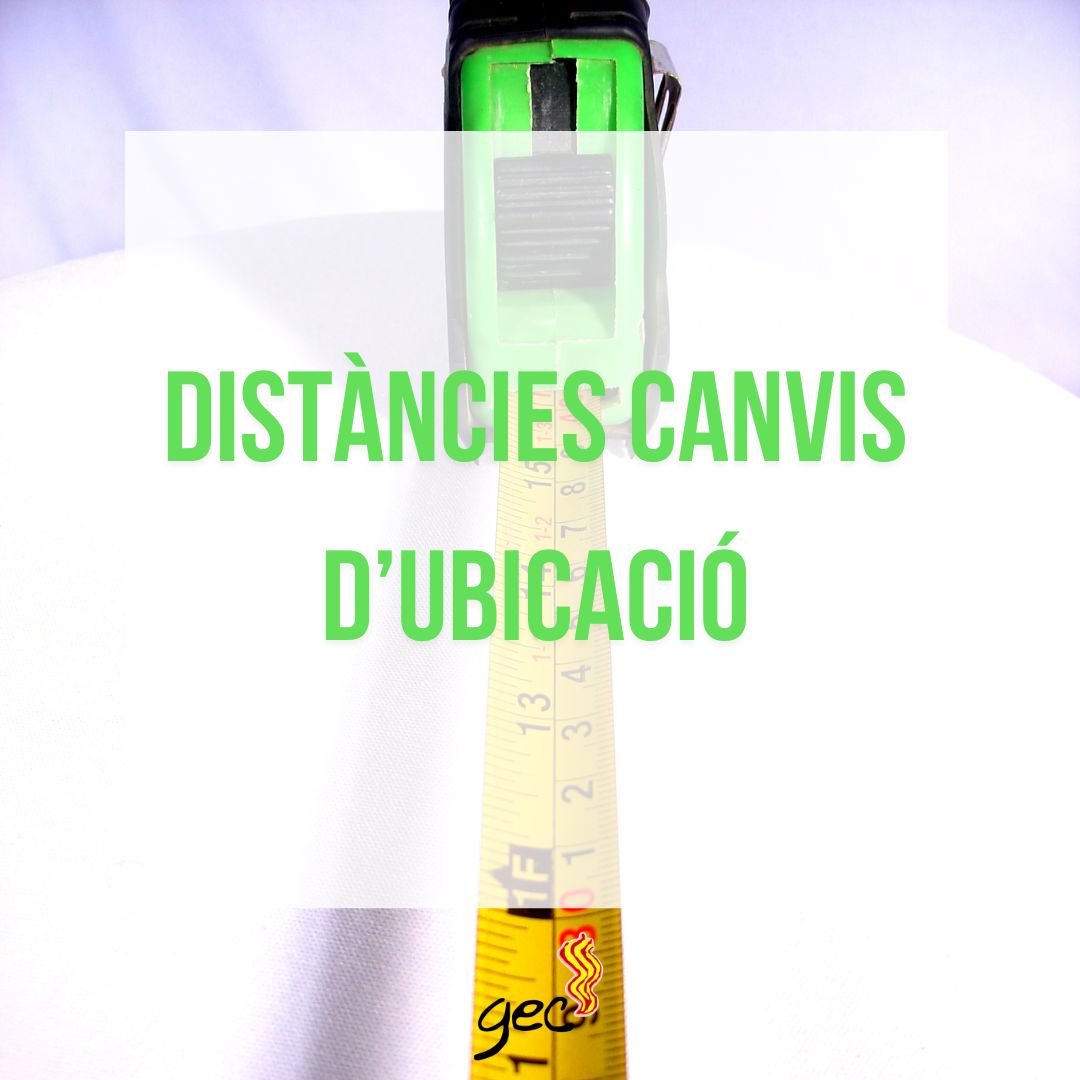 GEC – distàncies canvis d’ubicació