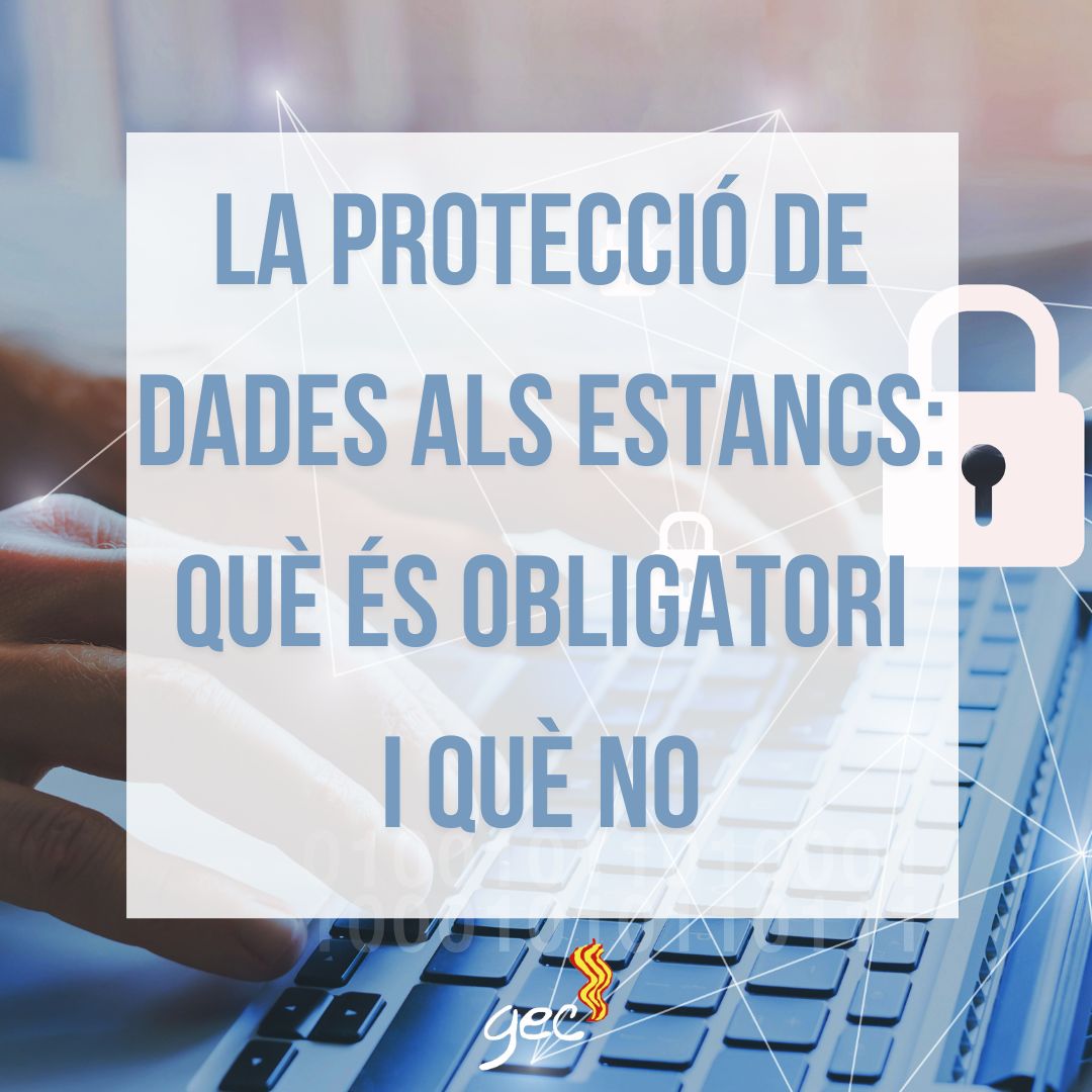 GEC – proteccio dades estanc GEC - proteccio dades estanc